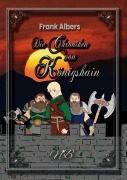 Cover-Bild zum Titel 'Die Chroniken von Königshain' von 'Frank Albers'