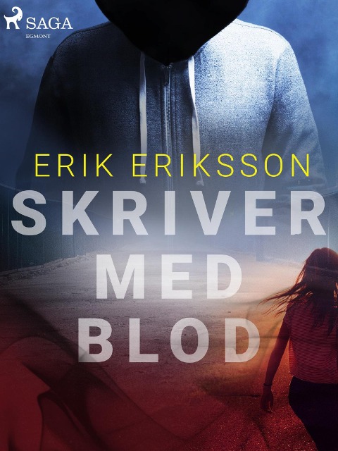 Skriver med blod - Erik Eriksson