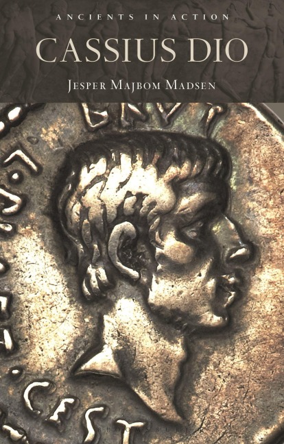 Cassius Dio - Jesper Majbom Madsen
