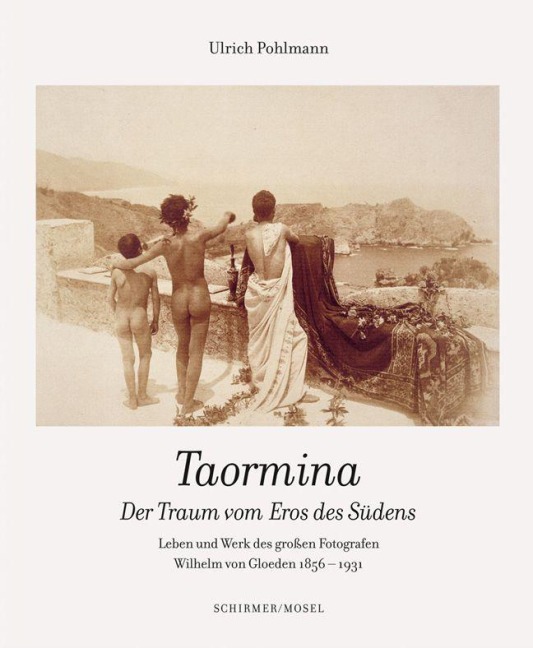 Taormina - Der Traum vom Eros des Südens - Ulrich Pohlmann
