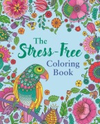 Cover-Bild zum Titel 'The Stress-Free Coloring Book' von 'Tansy Willow'