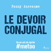 Cover-Bild zum Titel 'Le Devoir conjugal' von 'Fanny Anseaume'