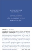 Cover-Bild zum Titel 'Grundlegendes für eine Erweiterung der Heilkunst nach geisteswissenschaftlichen Erkenntnissen' von 'Rudolf Steiner, Ita Wegman'