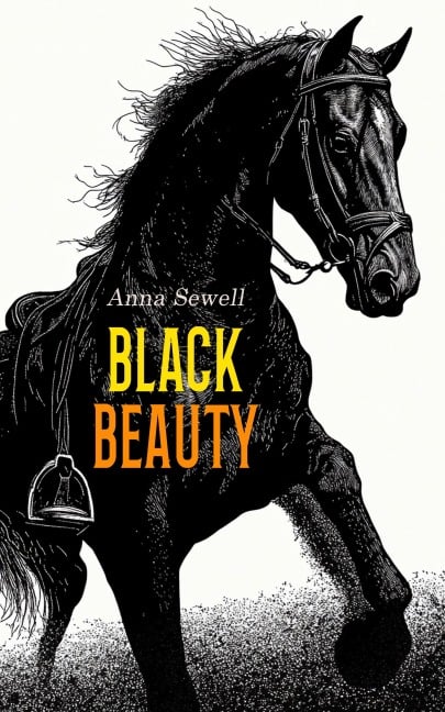 Black Beauty - Anna Sewell