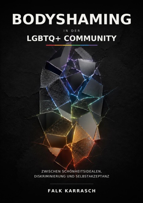 Bodyshaming in der LGBTQ+ Community - Falk Karrasch