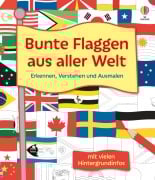 Cover-Bild zum Titel 'Bunte Flaggen aus aller Welt Erkennen, Verstehen und Ausmalen' von 'Susan Meredith'