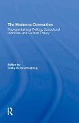 Cover-Bild zum Titel 'The Madonna Connection' von 'Ramona Liera Schwichtenberg, Deidre Pribram, Dave Tetzlaff, Ron Scott'