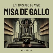 Cover-Bild zum Titel 'Misa de gallo' von 'J. M. Machado de Assis'