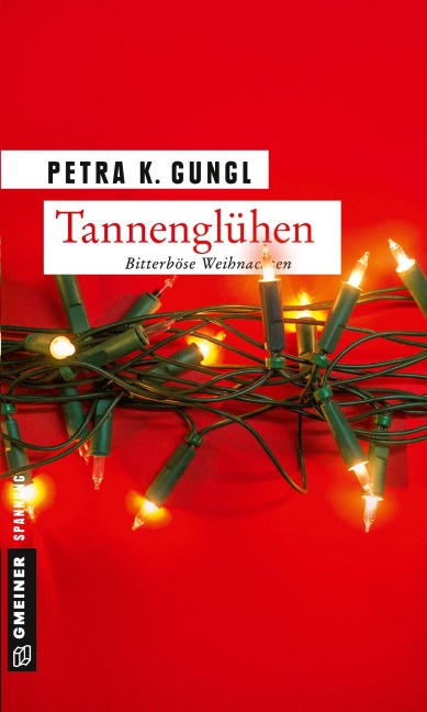 Tannenglühen - Petra K. Gungl