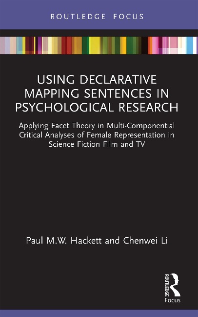 Using Declarative Mapping Sentences in Psychological Research - Paul M. W. Hackett, Chenwei Li