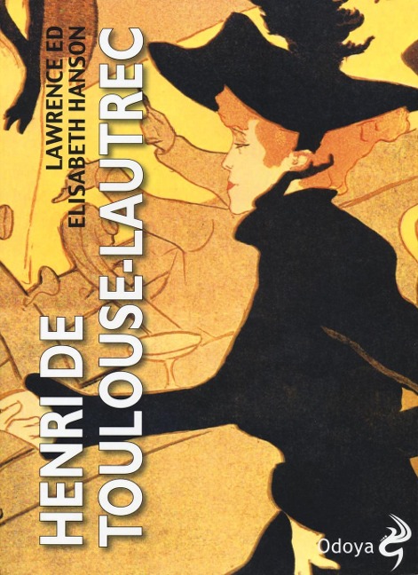 Henri de Toulouse-Lautrec - Lawrence Hanson, Elisabeth Hanson