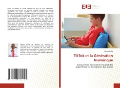 Cover-Bild zum Titel 'TikTok et la Génération Numérique' von 'Fabrice Lollia'