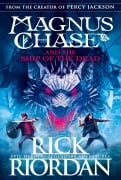 Cover-Bild zum Titel 'Magnus Chase 03 and the Ship of the Dead' von 'Rick Riordan'