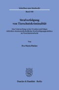 Cover-Bild zum Titel 'Strafverfolgung von Tierschutzkriminalität' von 'Eva Maria Bäcker'