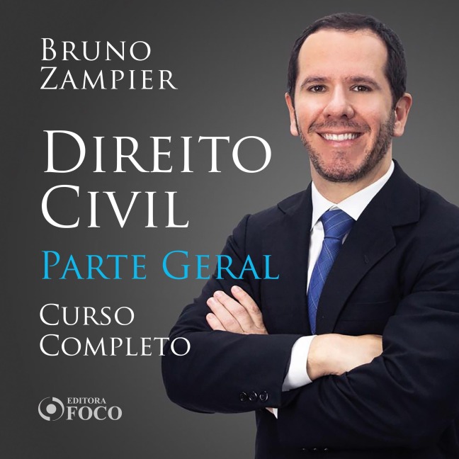 Direito Civil - Parte geral - completo - Bruno Zampier