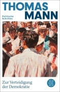 Cover-Bild zum Titel 'Zur Verteidigung der Demokratie' von 'Thomas Mann'