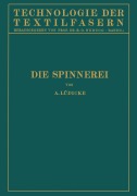 Cover-Bild zum Titel 'Die Spinnerei' von 'A. Lüdicke'