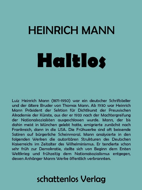 Haltlos - Heinrich Mann