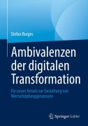 Cover-Bild zum Titel 'Ambivalenzen der digitalen Transformation' von 'Stefan Burges'