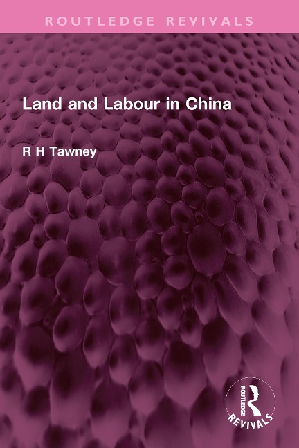 Land and Labour in China - R H Tawney