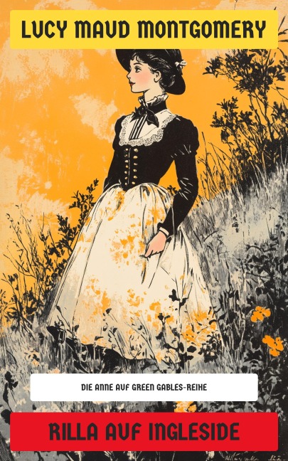 Rilla auf Ingleside - Lucy Maud Montgomery