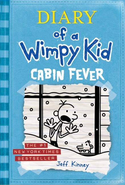 Cabin Fever (Diary of a Wimpy Kid #6) - Kinney Jeff Kinney