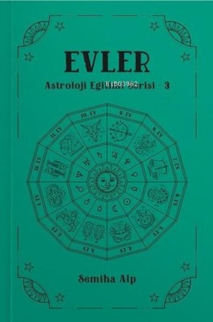 Astroloji Egitimi Serisi 3 - Evler - Semiha Alp