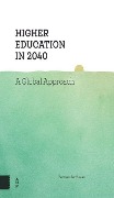 Cover-Bild zum Titel 'Higher Education in 2040' von 'Bert Zwaan'