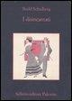 I disincantati - Budd Schulberg