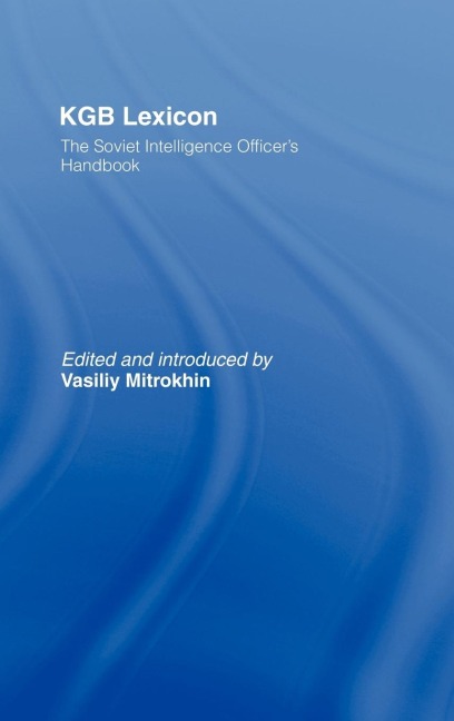 KGB Lexicon - Vasili Mitrokhin