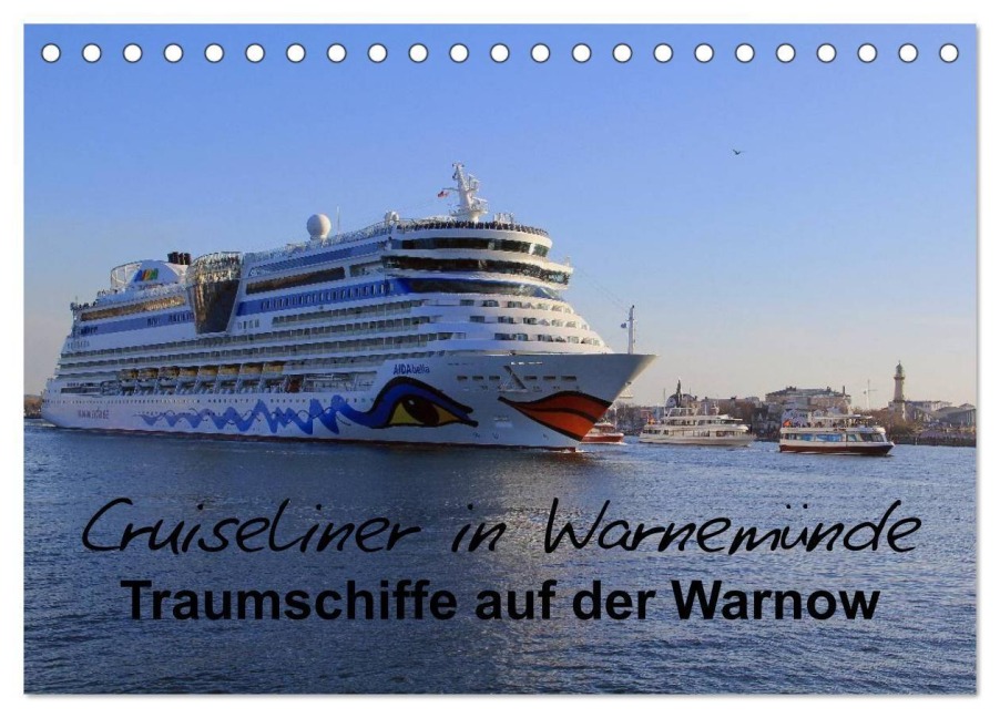 Cruiseliner in Warnemünde (Tischkalender 2027 DIN A5 quer), CALVENDO Monatskalender - Patrick Le Plat