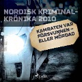 Cover-Bild zum Titel 'Kamraten var försvunnen ¿ eller mördad' von ''