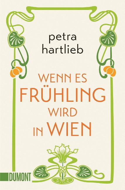 Wenn es Frühling wird in Wien - Petra Hartlieb
