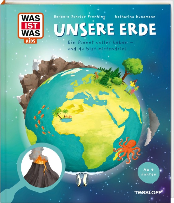 WAS IST WAS Kids Unsere Erde. Ein Planet voller Leben - und du bist mittendrin! - Katharina Kunzmann