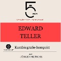 Edward Teller: Kurzbiografie kompakt - Jürgen Fritsche, Minuten, Minuten Biografien