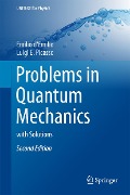 Problems in Quantum Mechanics - Emilio D'Emilio, Luigi E. Picasso