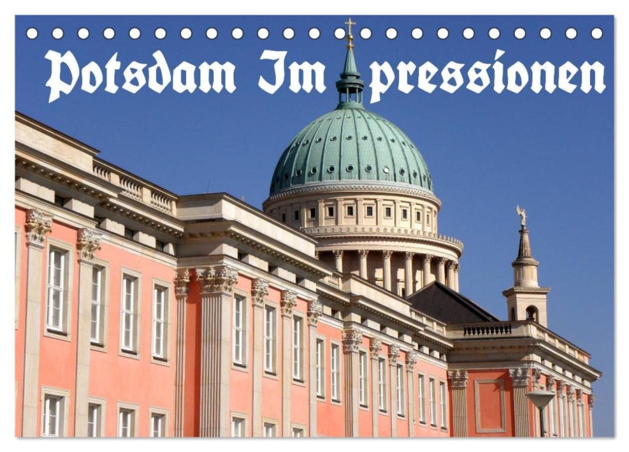 Potsdam Impressionen (Tischkalender 2026 DIN A5 quer), CALVENDO Monatskalender - Bernhard Wolfgang Schneider