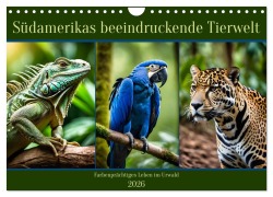 Cover-Bild zum Titel 'Südamerikas beeindruckende Tierwelt (Wandkalender 2026 DIN A4 quer), CALVENDO Monatskalender' von 'Claudia Kleemann'
