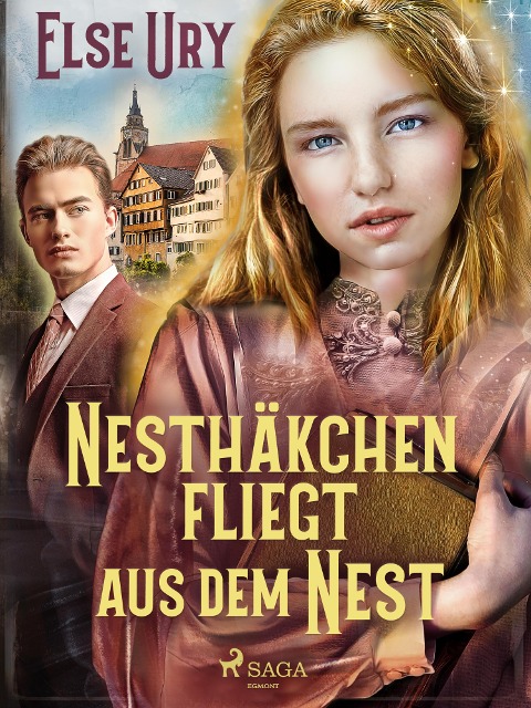 Nesthäkchen fliegt aus dem Nest - Else Ury