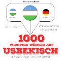 Cover-Bild zum Titel '1000 wichtige Wörter auf Usbekisch für die Reise und die Arbeit' von 'Jm Gardner'