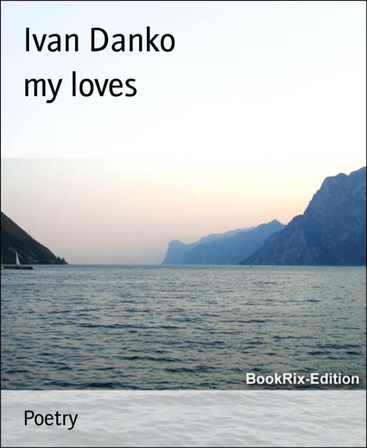 my loves - Ivan Danko