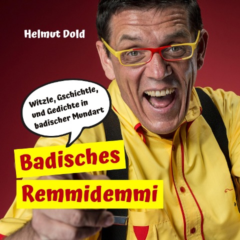 Badisches Remmidemmi - Helmut Dold