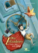 Cover-Bild zum Titel 'Der Zeitzauberer - Tickt's hier noch richtig?' von 'Ulrich Fasshauer'