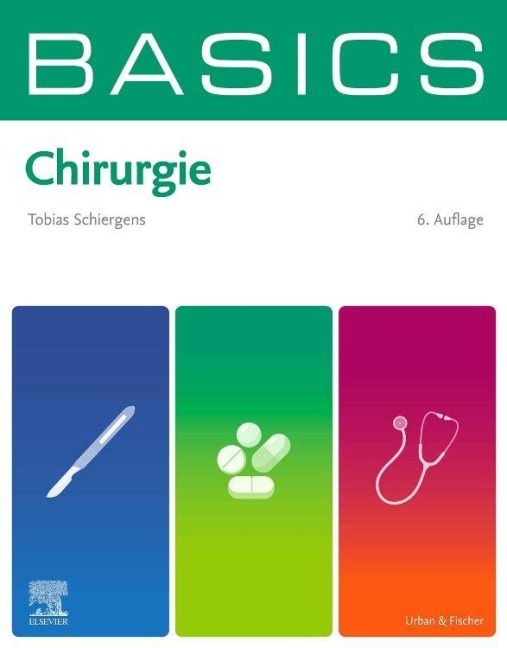 BASICS Chirurgie - Tobias Schiergens