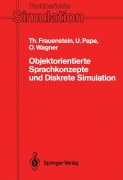 Cover-Bild zum Titel 'Objektorientierte Sprachkonzepte und Diskrete Simulation' von 'Thomas Frauenstein, Olaf Wagner, Uwe Pape'