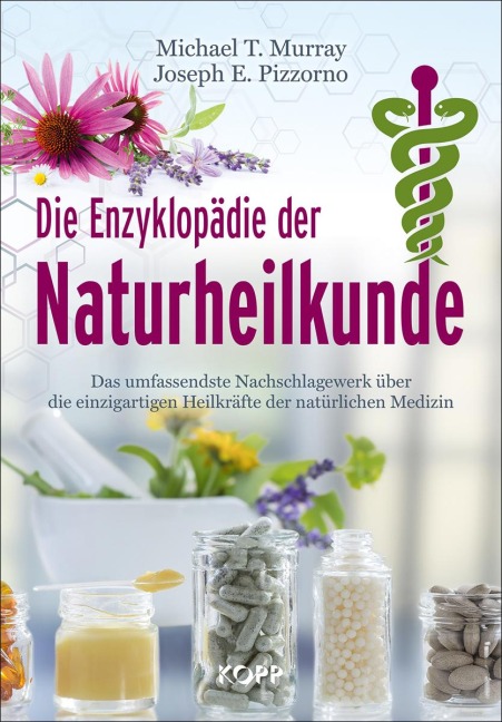 Die Enzyklopädie der Naturheilkunde - Michael T. Murray, Joseph E. Pizzorno