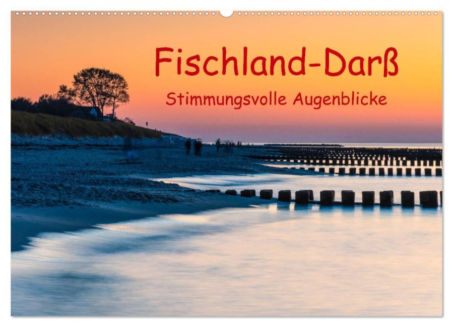 Fischland-Darß - Stimmungsvolle Augenblicke (Wandkalender 2026 DIN A2 quer), CALVENDO Monatskalender - Klaus Hoffmann