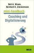 Cover-Bild zum Titel 'Mini-Handbuch Coaching und Digitalisierung' von 'Britt Wrede, Bernhard Zimmermann'