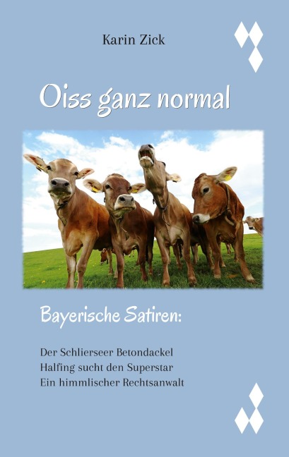 Oiss ganz normal - Karin Zick