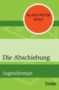 Cover-Bild zum Titel 'Die Abschiebung' von 'Klaus-Peter Wolf'